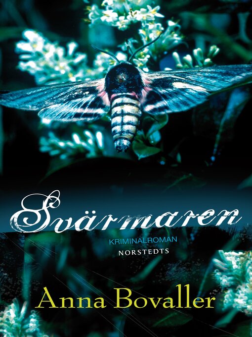 Titeldetaljer för Svärmaren av Anna Bovaller - Tillgänglig